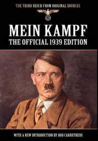 Mein Kampf : The Official 1939 Edition (Third Reich from Original Sources)