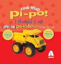Codi Fflap Pi Po! i Ffwrdd â Ni! - Pop up Peekaboo! Things That Go