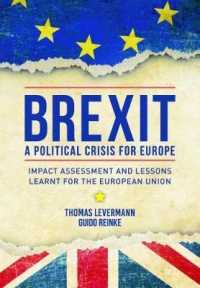 Brexit: a Political Crisis for Europe : Impact Assessment and Lessons Learnt for the European Union