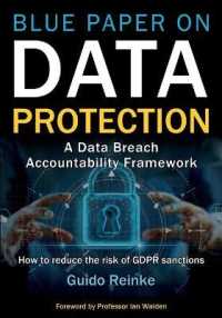 Blue Paper on Data Protection - a Data Breach Accountability Framework : How to reduce the risk of GDPR sanctions (Professional Publication) (Blue Paper)
