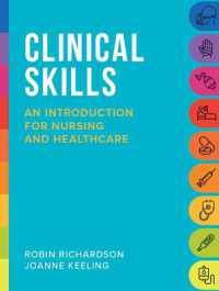 Clinical Skills : An introduction for nursing and healthcare （2ND）