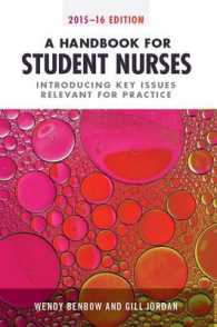A Handbook for Student Nurses 2015-16 : Introducing Key Issues Relevant to Practice （1ST）
