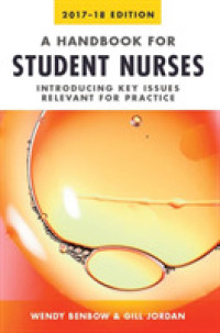 Handbook for Student Nurses， 2017-18 edition : Introducing key issues 