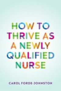 How to Thrive as a Newly Qualified Nurse -- Paperback / softback