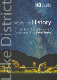 Walks with History : Walks through the Historic Landscape of the Lake District (Lake District: Top 10 Walks)