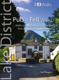 Pub Walks Lake District (Top 10) : Walks to the best pubs in the Lake District (Lake District: Top 10 Walks) -- Paperback / softback