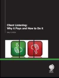 Client Listening : Why it Pays and How to Do it