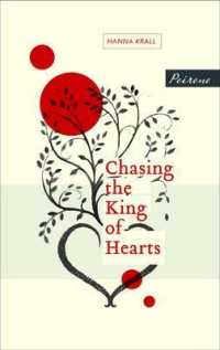 Chasing the King of Hearts -- Paperback / softback