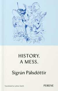 History: a Mess