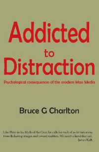 Addicted to Distraction : Psychological consequences of the modern Mass Media