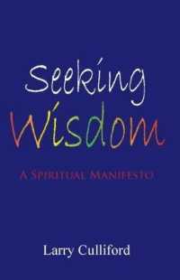 Seeking Wisdom : A Spiritual Manifesto