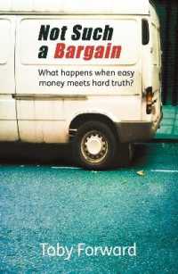 Not Such a Bargain : What happens when easy money meets hard truth? (Diffusion Books)