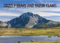 Grizzly Bears and Razor Clams -- Paperback / softback
