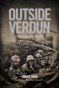 Outside Verdun : A Novel from the First World War
