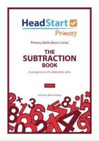 The Subtraction Book : A Progression of Subtraction Skills (Primary Maths Basics Series)