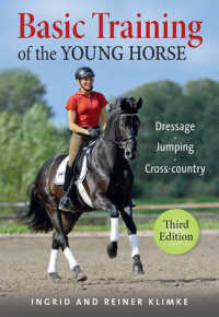 Basic Training of the Young Horse : Dressage, Jumping, Cross-country