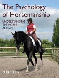 The Psychology of Horsemanship : Understanding the Horse and You