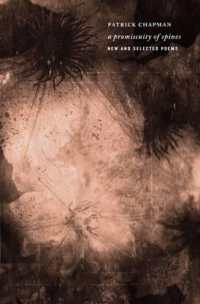 A Promiscuity of Spines: New & Selected Poems