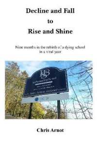 Decline and Fall to Rise and Shine : Nine months in the rebirth of a dying school in a viral year