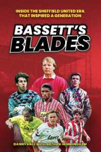 Bassett's Blades : Inside the Sheffield United era that inspired a generation