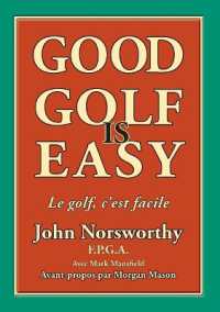 Good Golf is Easy : Bien jouer au golf, c'est facile !