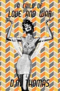 A Child of Love and War : Verse Memoir