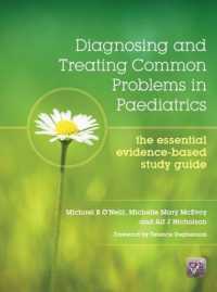 Diagnosing and Treating Common Problems in Paediatrics : The Essential Evidence-Based Study Guide