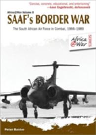 Saaf's Border War : The South African Air Force in Combat, 1966-1989 (Africa@ War)