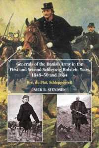 Generals of the Danish Army in the First and Second Schleswig-Holstein Wars, 1848-50 and 1864 (Helion Studies in Military History) （Limited）