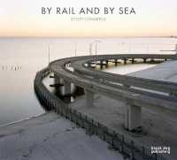 By Rail and by Sea