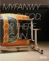 Myfanwy Macleod, or There and Back Again