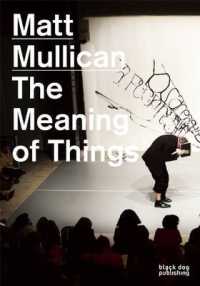 Matt Mullican : The Meaning of Things: Who Feels the Most Pain （Reprint）