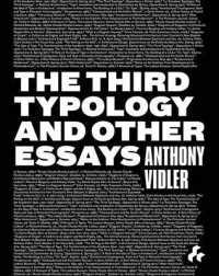 The Third Typology and Other Essays