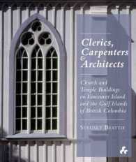 Clerics, Carpenters and Architects : Church and Temple Buildings on Vancouver Island and the Gulf of British Columbia