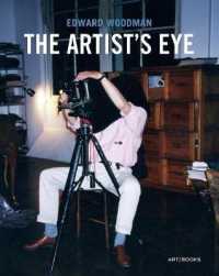 Edward Woodman : The Artists Eye
