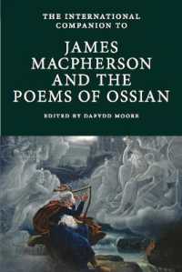 The International Companion to James Macpherson and the Poems of Ossian (International Companions to Scottish Literature)