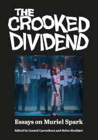 The Crooked Dividend : Essays on Muriel Spark (Asls Occasional Papers)