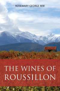 The wines of Roussillon (The Infinite Ideas Classic Wine Library)