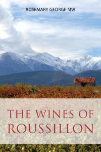 The wines of Roussillon (The Classic Wine Library)