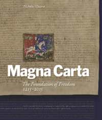 Magna Carta : The Foundation of Freedom 1215-2015