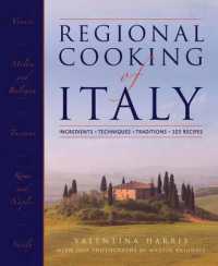 Regional Cooking of Italy : Ingredients, Techniques, Traditions, 325 Recipes -- Multiple-component retail product