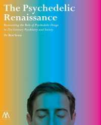 The Psychedelic Renaissance : Reassessing the Role of Psychedelic Drugs in 21st Century Psychiatry and Society