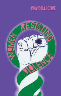 Women Resisting Violence : Voices and Experiences from Latin America