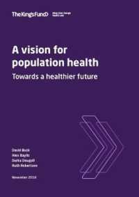 A vision for population health : Towards a healthier future