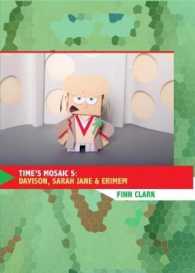 Time's Mosaic 5: Davison, Sarah-Jane & Erimem (Times Mosaic)