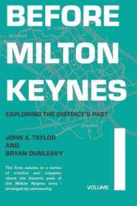 Before Milton Keynes : Exploring the District's Past (1)