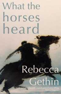 What the Horses Heard -- Paperback / softback