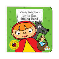 Little Red Riding Hood (Touchy Feely Tales) -- Hardback （UK ed.）