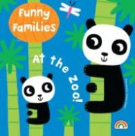 Funny Families - at the Zoo (Funny Families) -- Hardback