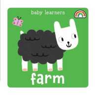 Baby Learners - Farm (Baby Learners) -- Hardback （UK ed.）